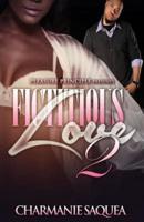 Fictitious Love 2
