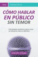 Cómo Hablar Público