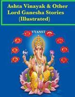 Ashta Vinayak and Other Lord Ganesha Stories (Illustrated)