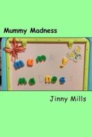 Mummy Madness