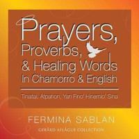 Prayers, Proverbs, and Healing Words in Chamorro and English