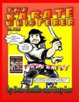 Karate Whisperer Karatoons 1st Collectors Edition!