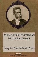 Memorias Postumas De Bras Cubas