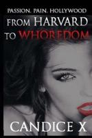 From Harvard to Whoredom