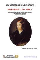 La Comtesse De Segur - Integrale - Volume 1
