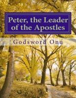 Peter, the Leader of the Apostles