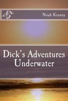 Dick's Adventures Underwater