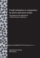 Crack Initiation in Composites at Micro and Meso Scales