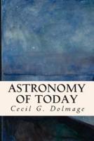 Astronomy of Today