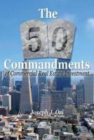 The 50 Commandments of Commercial Real Estate Investment