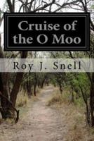 Cruise of the O Moo