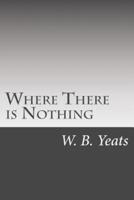 Where There Is Nothing