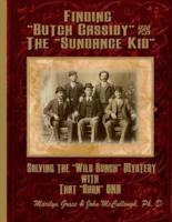 Finding "Butch Cassidy" & "The Sundance Kid"