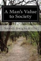 A Man's Value to Society