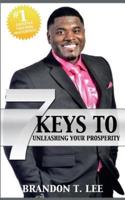 7 Keys To Unleashing Your Prosperity