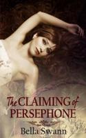 The Claiming of Persephone