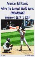 America's Fall Classic - Relive the Baseball World Series (Vol. 4