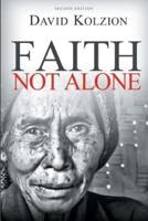 Faith, Not Alone
