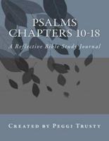 Psalms, Chapters 10-18