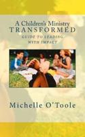 A Children's Ministry Transformed