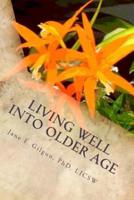 Living Well Into Older Age