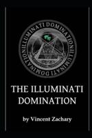 The Illuminati Domination