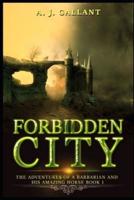 Forbidden City: Braeden the Barbarian