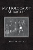 My Holocaust Miracles