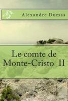 Le Comte De Monte-Cristo II