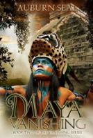 Maya Vanishing
