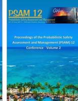 Proceedings of the Probabilistic Safety Assessment and Management (Psam) 12 Conference - Volume 2