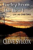 Poetry From The Heart: Love and Other Things