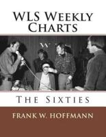 WLS Weekly Charts