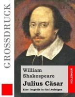Julius Casar (Grossdruck)