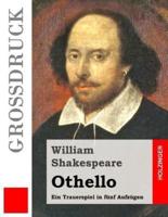 Othello (Grodruck)