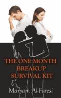 The One Month Breakup Survival Kit