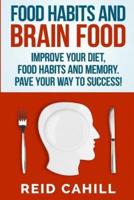 Food Habits and Brain Food