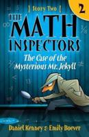 The Math Inspectors: The Case of the Mysterious Mr. Jekyll
