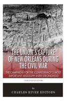 The Union's Capture of New Orleans During the Civil War
