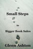 Small Steps to Bigger Book Sales