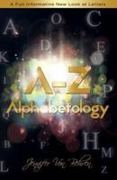 A - Z Alphabetology
