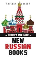 The Reader's Mini-Guide to New Russian Books