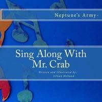 Sing Along With Mr. Crab