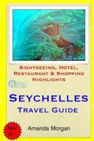 Seychelles Travel Guide