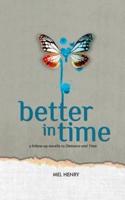 Better in Time