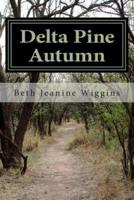Delta Pine Autumn