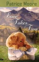 Love Takes Two