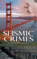 Seismic Crimes