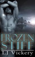 Frozen Stiff