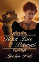 Black Lace and Betrayal